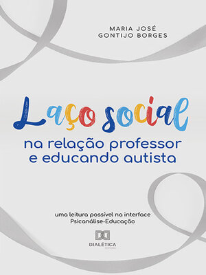 cover image of Laço social na relação professor e educando autista